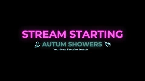 Autum Showers online show from 02.22.26