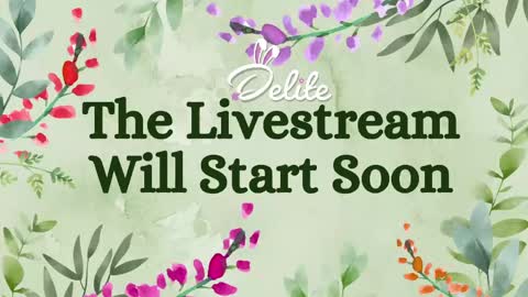 DeLite  Next stream on Wednesday or Thurdsay  online show from 05.12.26